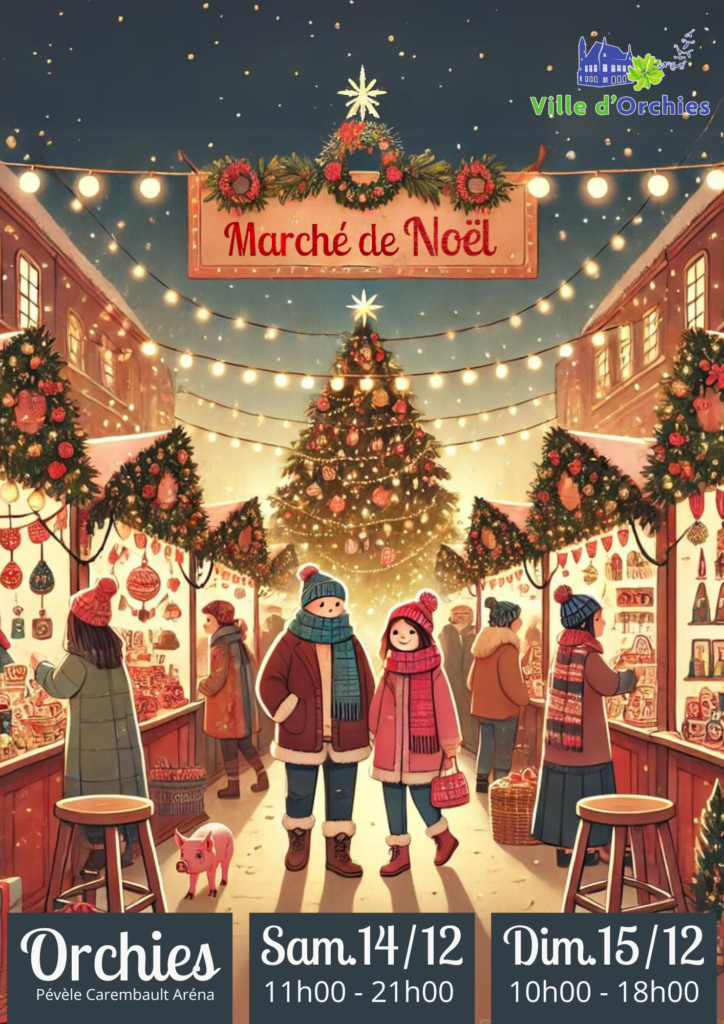 Affiche du Marché de Noël d'Orchies avec une illustration où figurent des chalets, des gens qui se promènent et un grand sapin décoré en arrière plan.